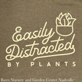  T-Shirt Easily Distracted By Plants M.L.XL.2X Ea